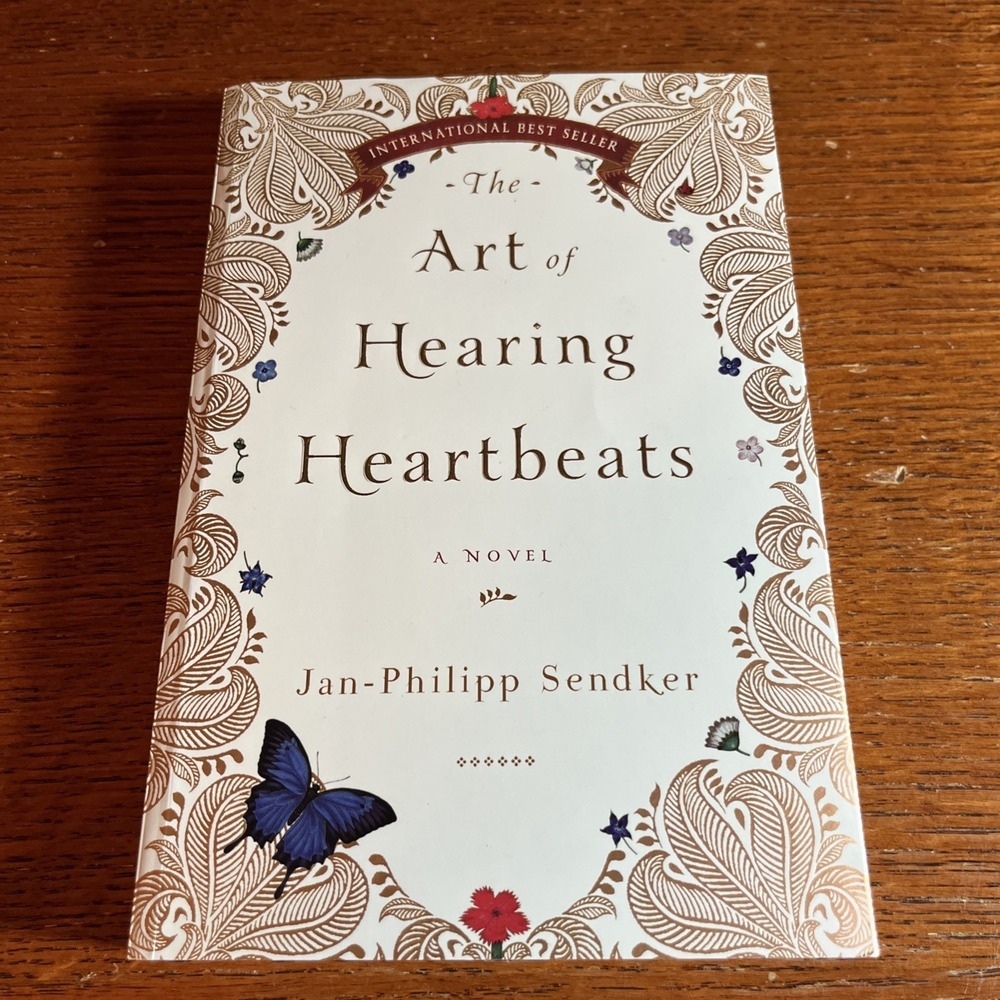 Art of Hearing Heartbeats : A Novel by Jan-Philipp Sendker (2012) Paperback